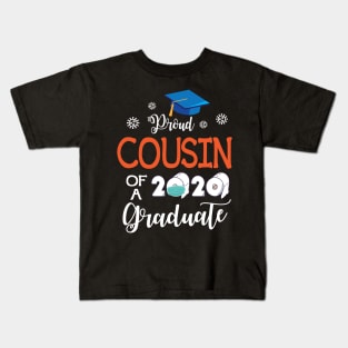 Proud Cousin Of A 2020 Graduate Senior With Face Mask Toilet Paper Fighting Coronavirus 2020 Kids T-Shirt